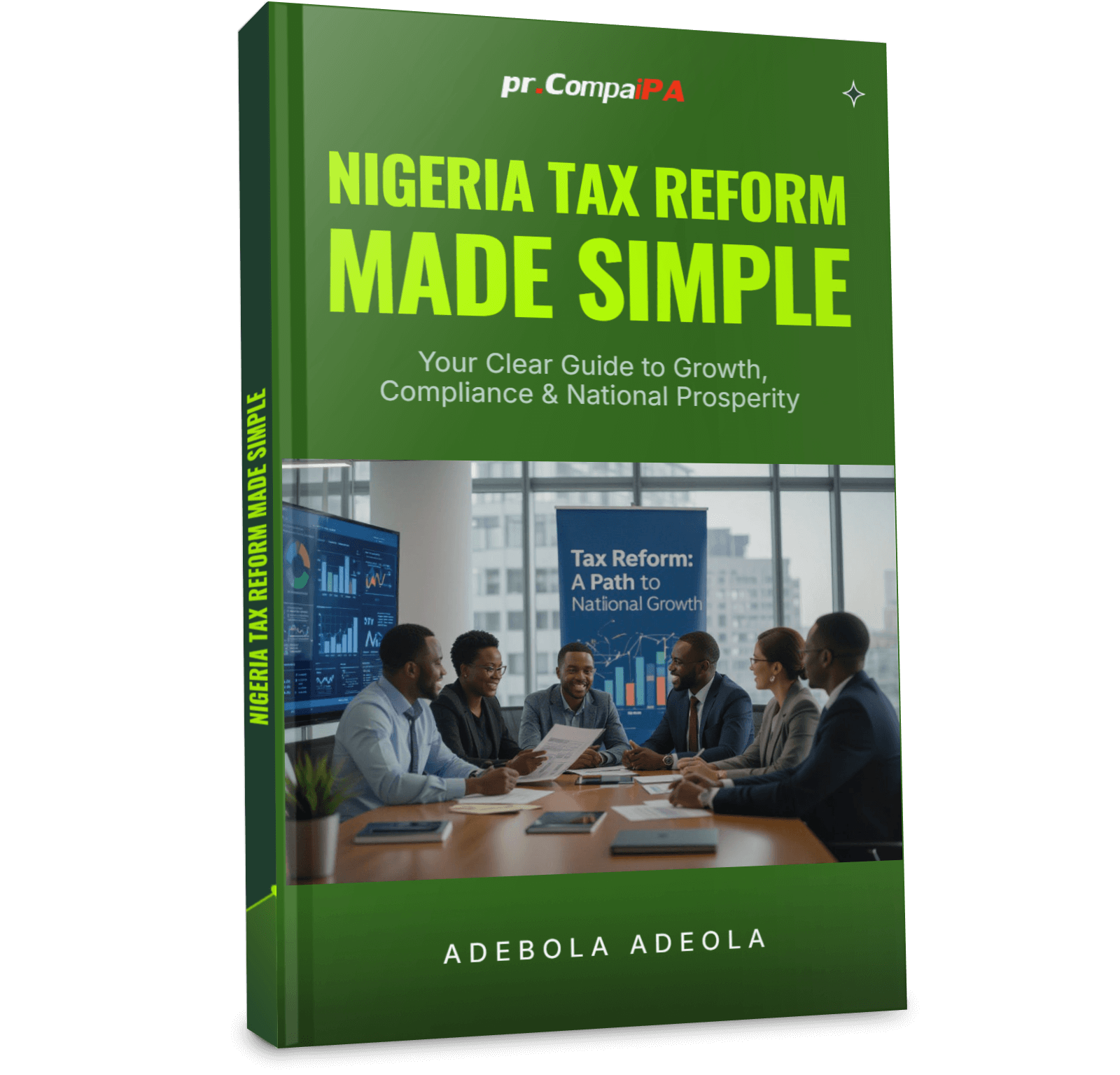 PR CompaiPA Nigeria Tax Reform Made Simple: Your clear guide to growth, compliance and national prosperity.