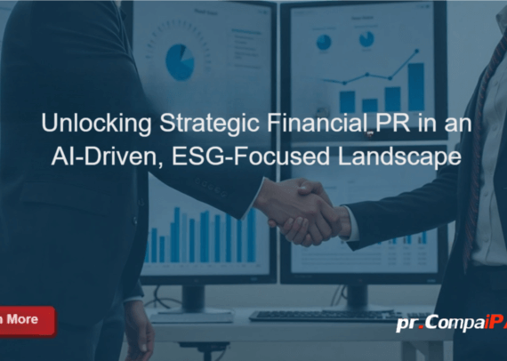 PR CompaiPA - Unlock Strategic Financial PR in an AI-Driven, ESG-Focused Landscape