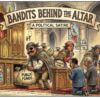PR CompaiPA Bandits Behind the Altar 3