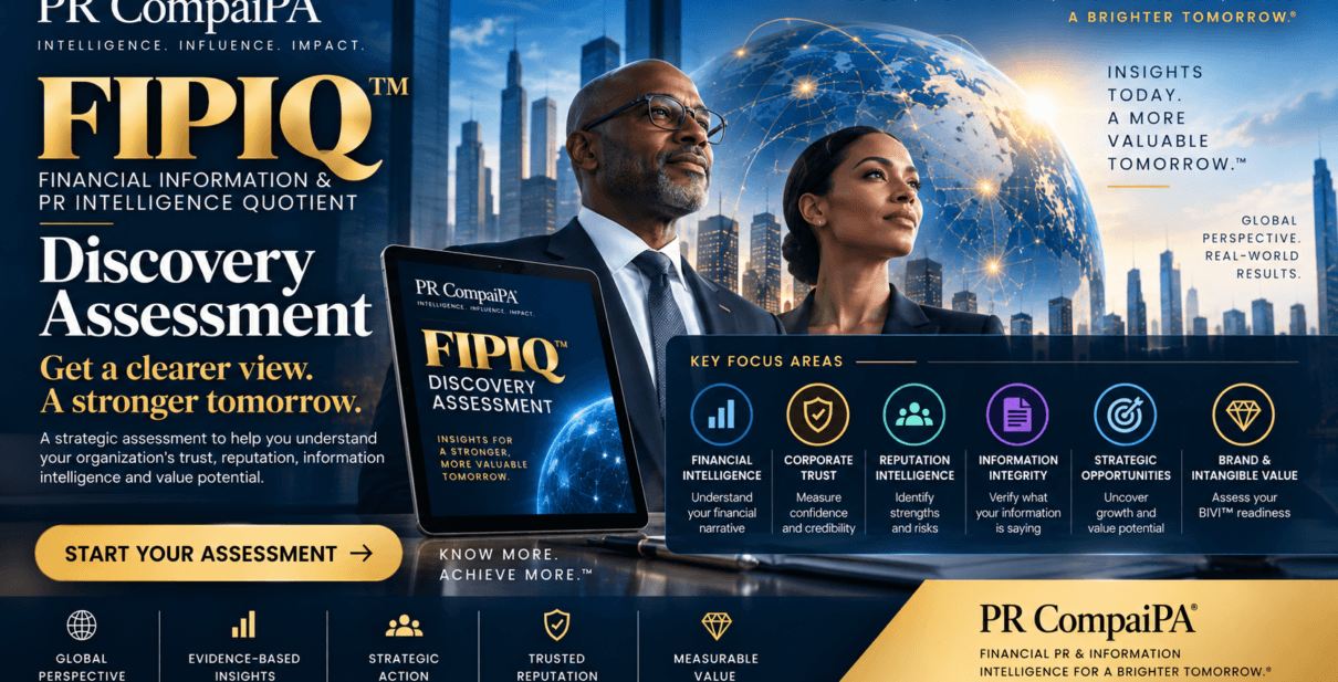 FIPIQ: Financial Information & PR Intelligence Quotient 1 PR CompaiPA FIPIQ Discovery Assessment